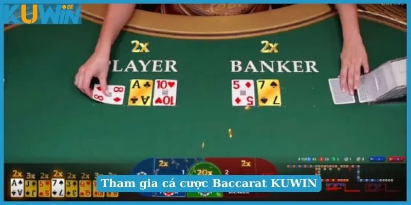 Baccarat KUWIN - Bật Mí Cách Chơi Chi Tiết Cho Người Mới 5 Tham gia săn thưởng Baccarat KUWIN đơn giản nhất
